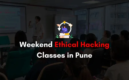 Weekend Ethical Hacking Classes in Pune for Working Professionals