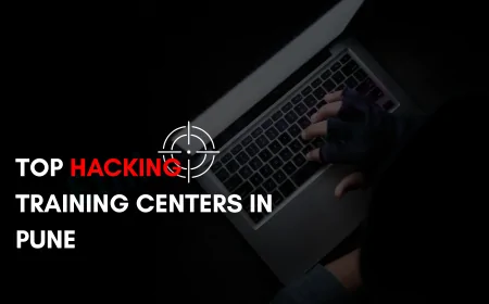Top Hacking Training Centers in Pune | Best Ethical Hacking Courses and Institutes