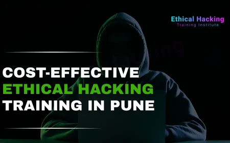 Affordable Ethical Hacking Courses in Pune | Boost Your Cybersecurity Skills Today