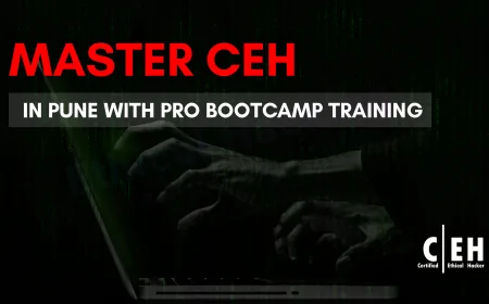 Join CEH Bootcamp in Pune | Master Ethical Hacking with Expert-Led Training