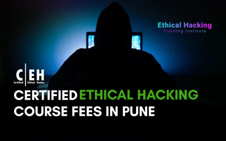 Certified Hacking Course Fees and Benefits in Pune – Complete Guide 2025