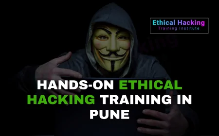 Hands-On Ethical Hacking Training in Pune | Master Real-World Cybersecurity Skills