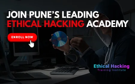 Join Ethical Hacking Training Institute in Pune Today | Master Cybersecurity Skills