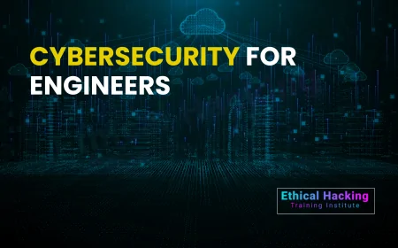 Cyber Security for Engineering Students | Why Start Early?