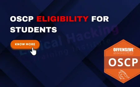 Can Students Apply for OSCP? Detailed Eligibility Criteria and Preparation Guide for Learners