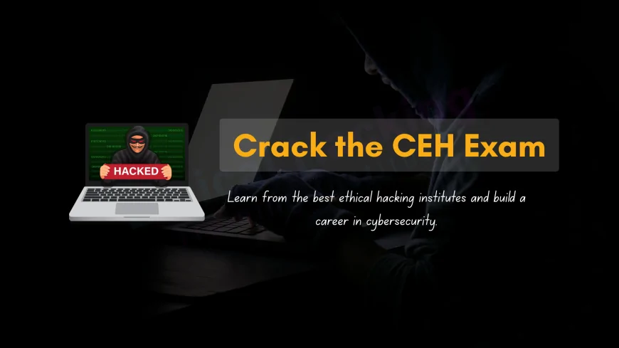 How to Master CEH Course in Pune with Ethical Hacking Institute | Complete Guide 2025