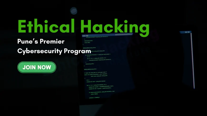 Pursue an Ethical Hacking Diploma in Pune – Hands-On Training & 100% Placement