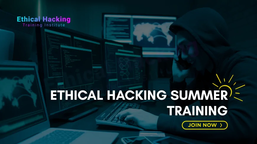 Summer Training in Ethical Hacking at Pune | Learn Cybersecurity Skills in 2025