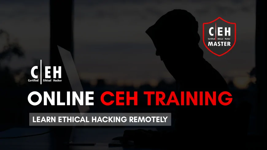 Online CEH Training Programs Available in Pune | Learn Ethical Hacking Remotely