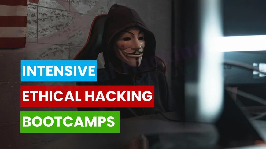 Ethical Hacking Bootcamps in Pune | Intense Learning in Short Time