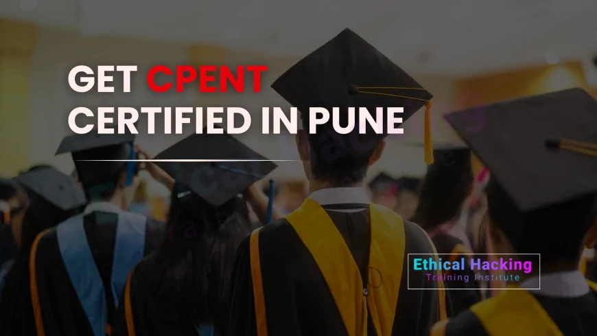CPENT Certification in Pune | Latest Fees, Course Details & Registration Guide 2025