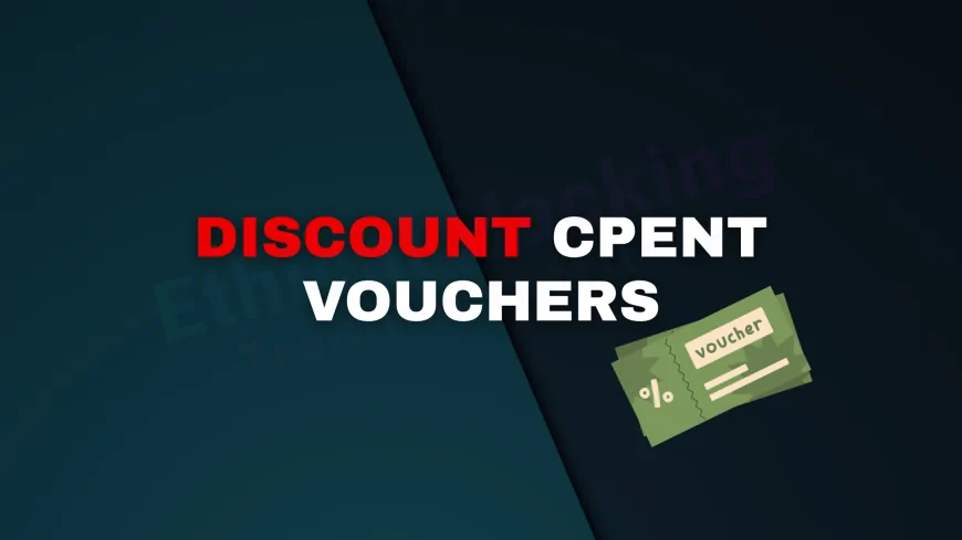 How to Get a CPENT Exam Voucher at a Discount | Save on Penetration Testing Certification