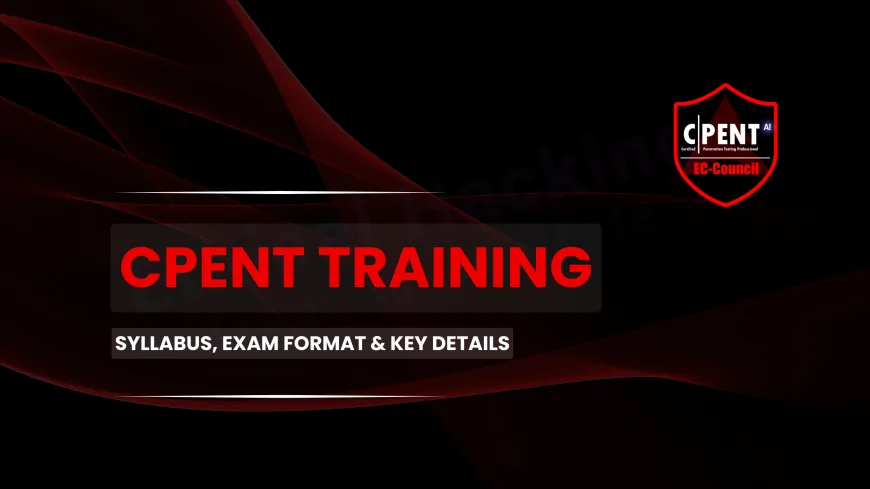 CPENT Course Syllabus & Exam Format Explained | Complete Guide to CPENT Certification