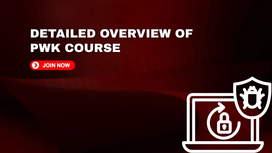 What Is Included in the PWK Course? Full Breakdown of OSCP Training Materials, Labs & Tools