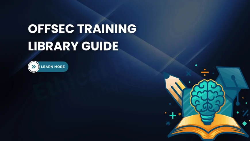 Exploring the OffSec Training Library | Resources for Aspiring Ethical Hackers