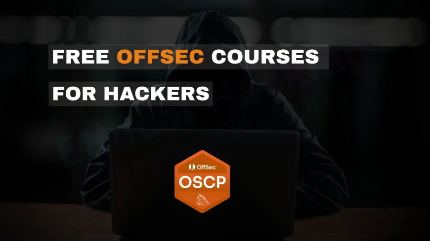 What Are the Best Free Offensive Security Courses to Start Ethical Hacking?