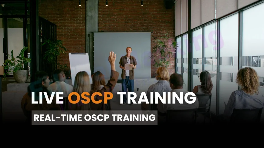 Benefits of Live OSCP Training Sessions |  Boost Exam Success with Interactive Learning