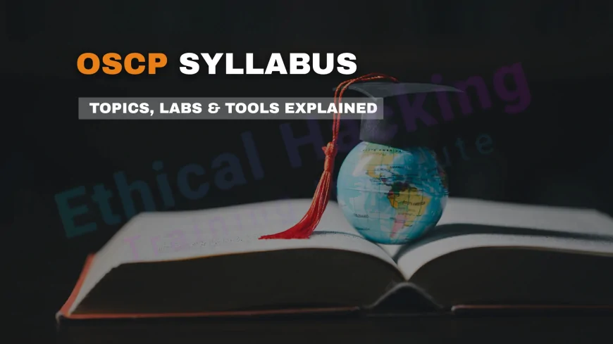 What Topics Are Covered in OSCP? A Complete Curriculum Breakdown for Ethical Hackers in 2025