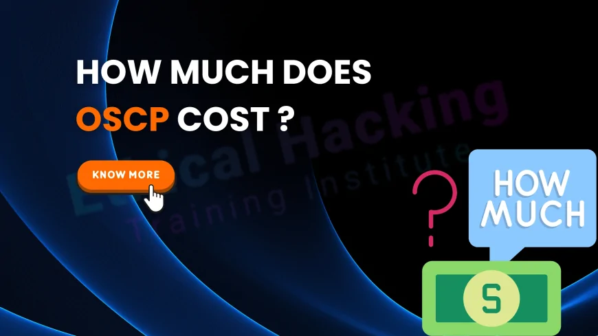 What Is the Cost of OSCP Training in India? Complete Budget Guide for 2025