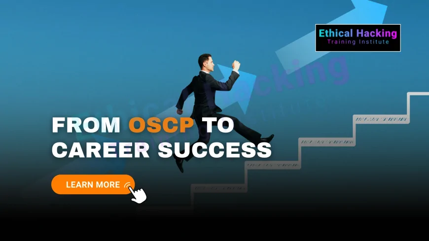 What Job Roles Require OSCP? Explore Cybersecurity Career Paths After OSCP Certification