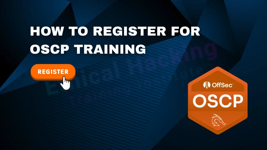 How to Enroll in OSCP Training in Pune | Complete Registration Process Guide