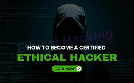 How to Become a Certified Ethical Hacker: A Step-by-Step Guide | A Beginner’s Roadmap to Becoming a Certified Ethical Hacker