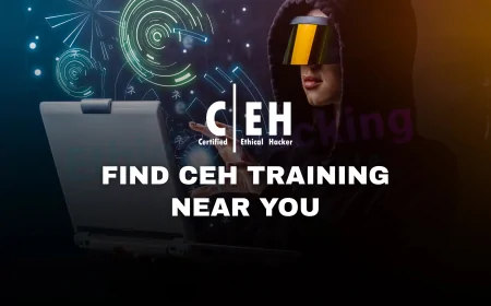Find CEH Training Near You: Best Local Training Programs for Ethical Hacking | Best Places to Learn CEH Near You: Local Ethical Hacking Certification Courses
