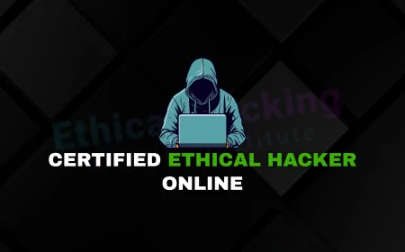 Certified Ethical Hacker Online Course: Learn Ethical Hacking at Your Own Pace | Master Ethical Hacking from Home: CEH Online Course Available