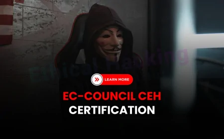 EC Council CEH Certification: How to Become an Expert Ethical Hacker | CEH by EC-Council: The Key to Mastering Ethical Hacking Skills