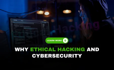 Ethical Hacking and Cyber Security: Why the Two Are Essential for Your Career |  How Ethical Hacking and Cybersecurity Shape Modern Tech Careers