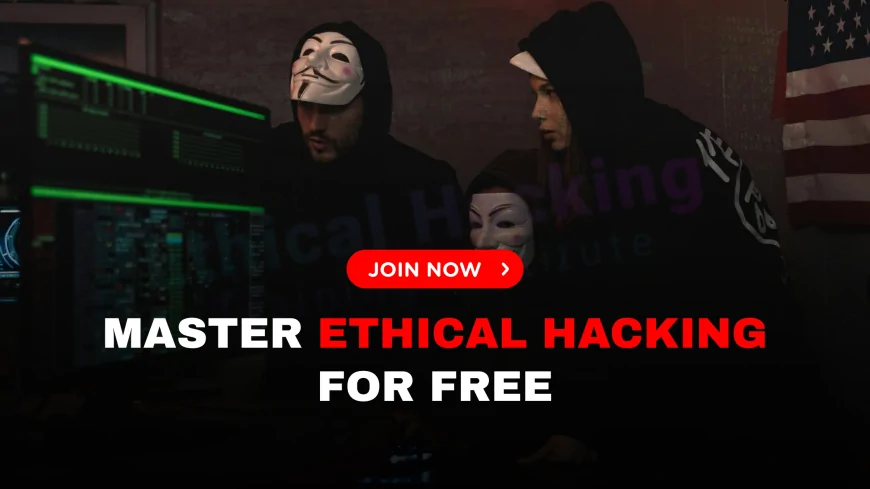 Learn Ethical Hacking for Free with These Online Courses | Master Ethical Hacking for Free: Best Online Courses Available