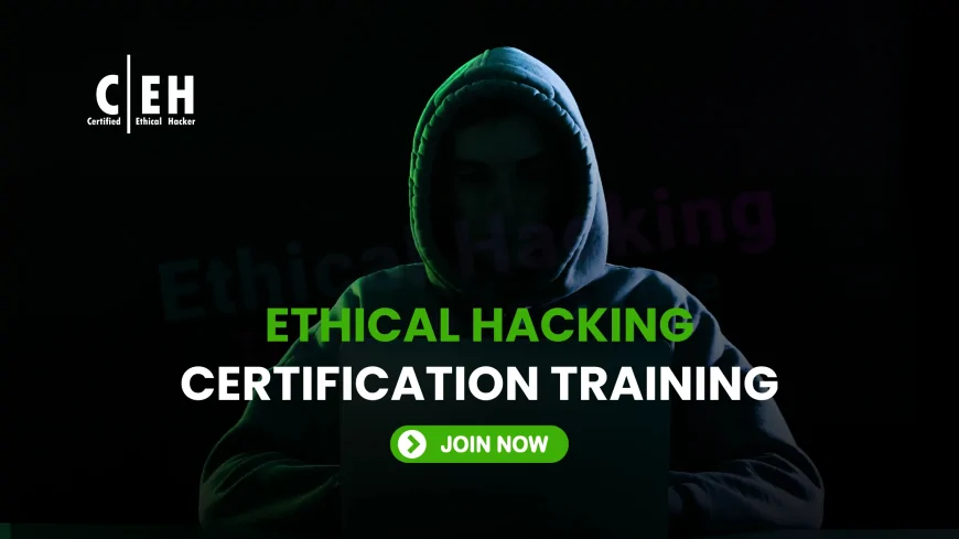 Ethical Hacking Certification Training: Preparing for Your Career in Cybersecurity | Ethical Hacking Certification Program: Skill-Up for Success in Cybersecurity