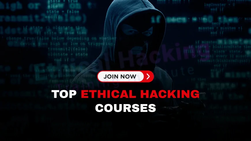 Cyber Security Ethical Hacking Course: The Best Resources for Becoming a Certified Professional |  Start Your Cybersecurity Career: The Best Ethical Hacking Training Options