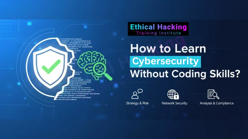 How to Learn Cybersecurity Without Coding Skills?