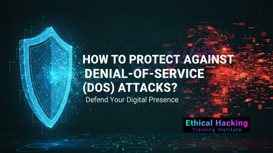 How to Protect Against Denial-of-Service (DoS) Attacks?